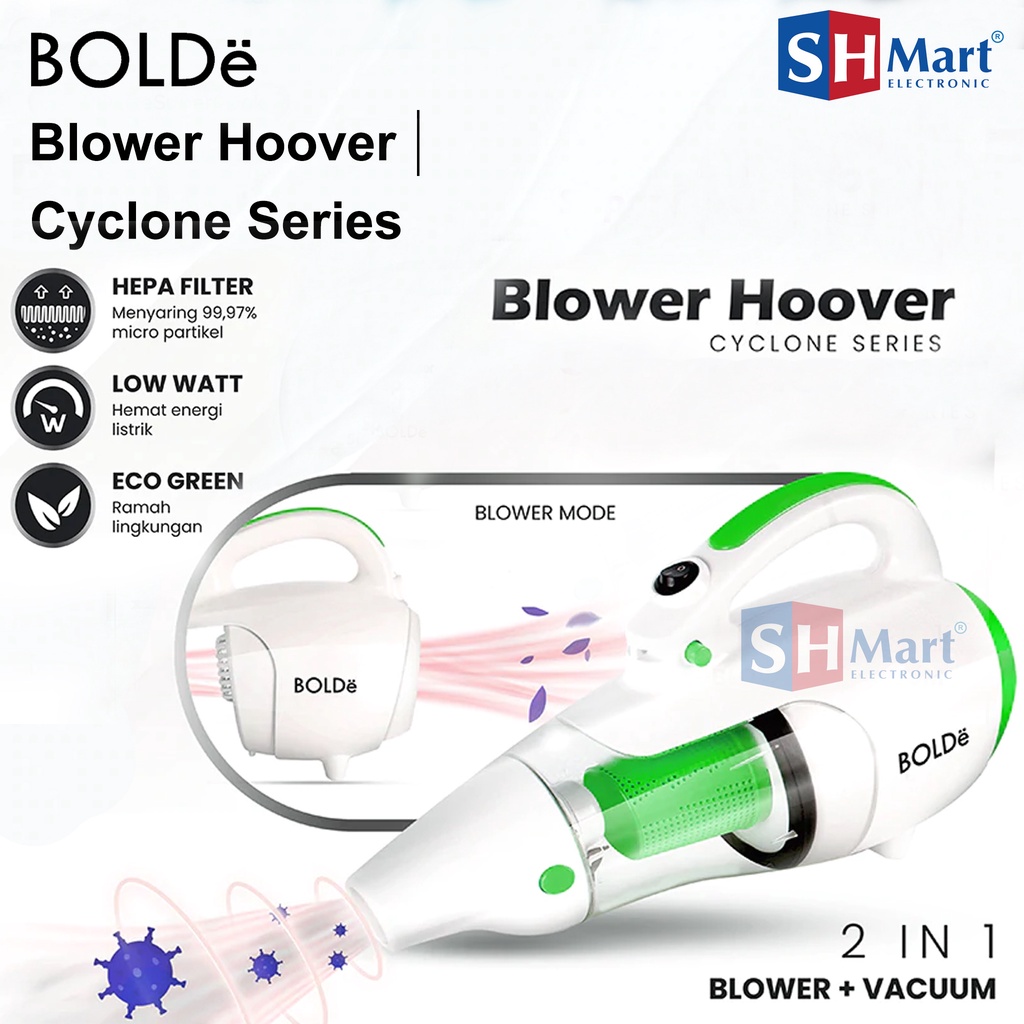 BOLDE VACUUM CLEANER SUPER HOOVER BLOWER CYCLONE ORIGINAL GARANSI RESMI