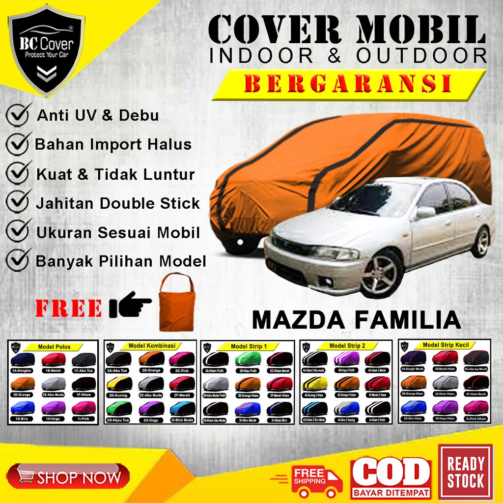 Body Cover Mobil MAZDA FAMILIA / Sarung Mobil Mazda Familia / Selimut Tutup Pelindung Jas Mantol Kerudung Penutup Mantel Sedan Mazda 323 Outdoor