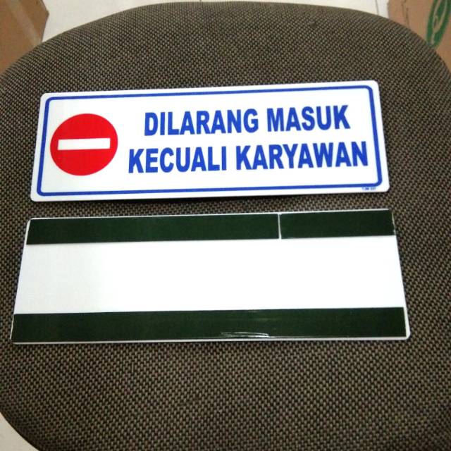 

Acrylic plat peringatan dilarang masuk kecuali karyawan 10x29cm