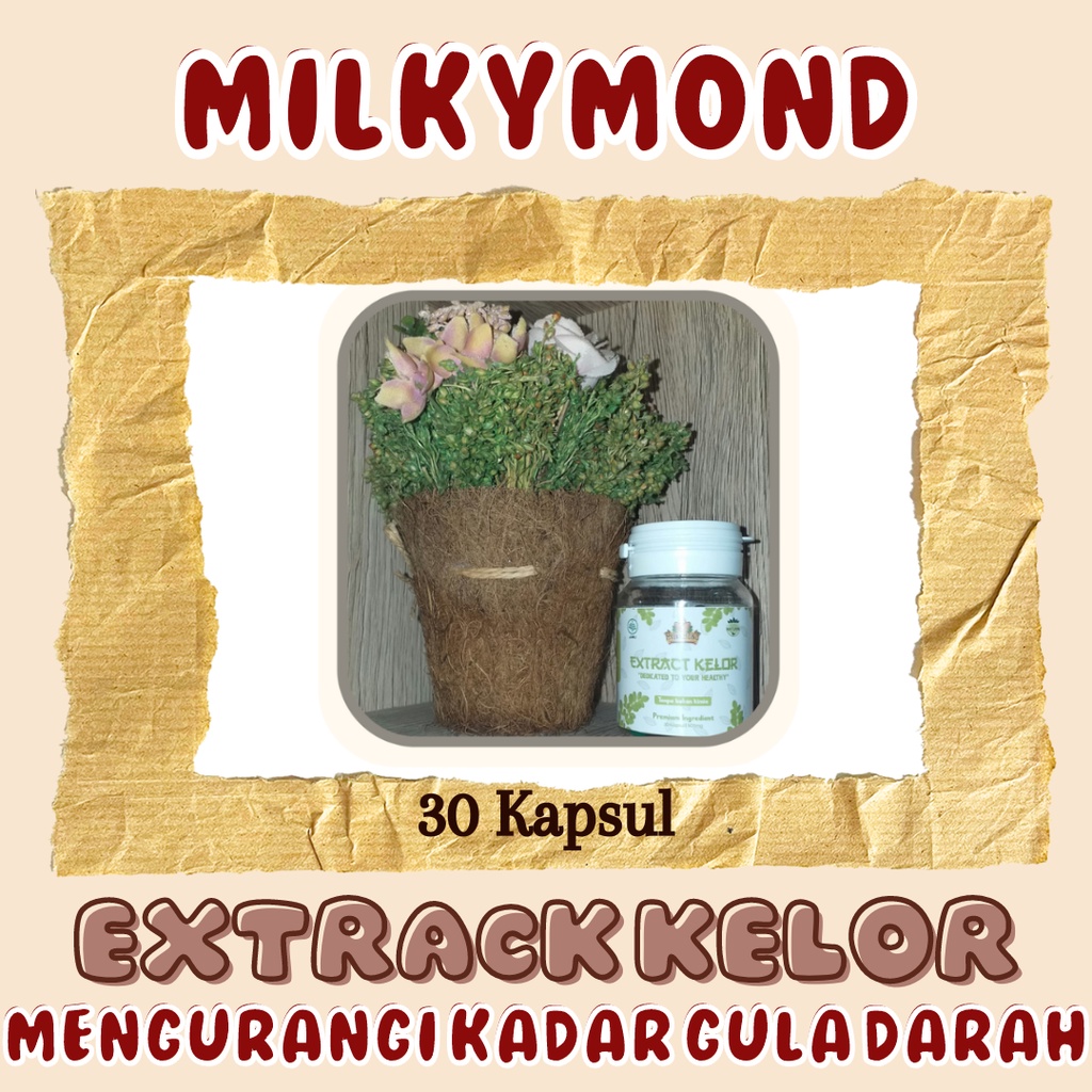 NEW PRODUK Milkymond Asi Booster MILKYMOND EXTRACK KELOR MURNI Extract Daun Kelor MORINGA OLEIFERA 100% ALAMI