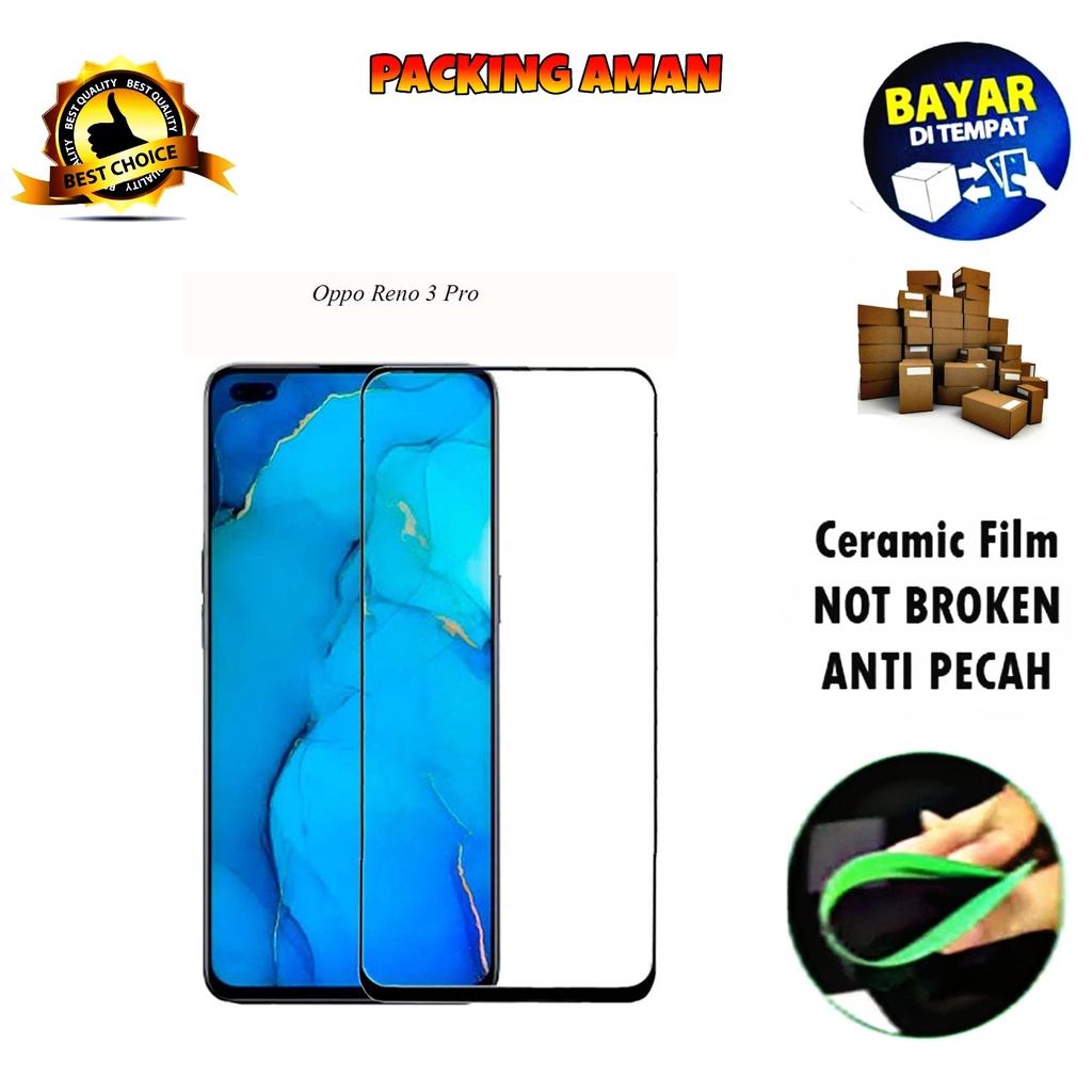 Tempered Glass Oppo Reno3 Pro 4G 2020 FULL COVER FULL SCREEN Ceramic Film Anti Gores