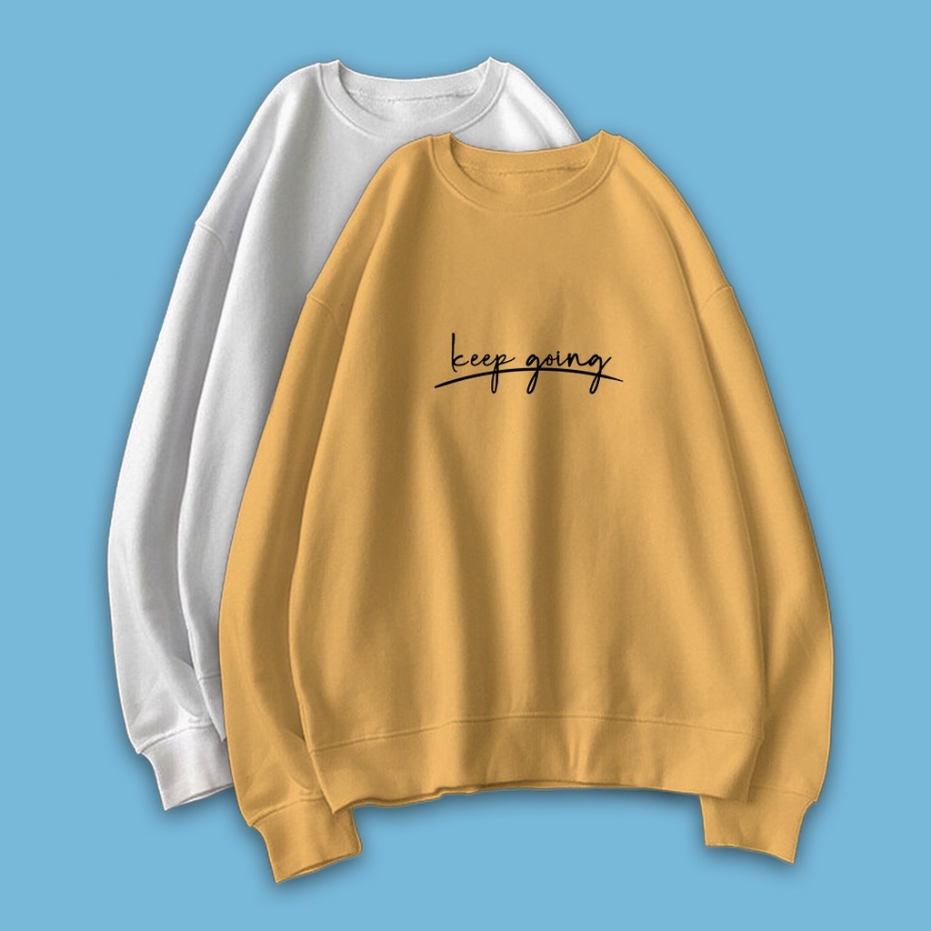 KEEP GOING SWEATER WANITA - CREWNECK KEKINIAN PREMIUM