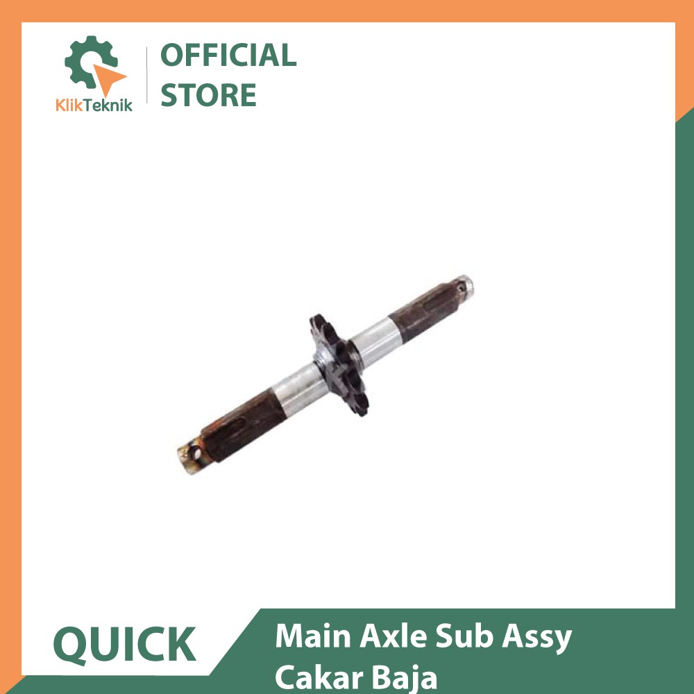 QUICK Main Axle Sub Assy Cakar Baja