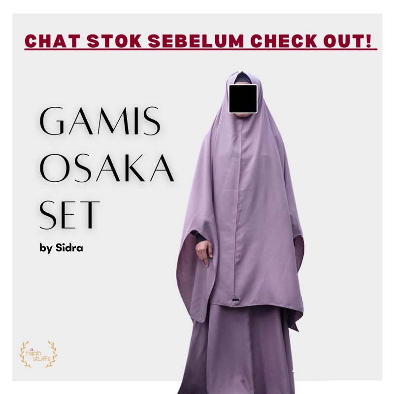 GAMIS SET OSAKA | ABAYA MALIKAH | HIJAB SYARI POLOS