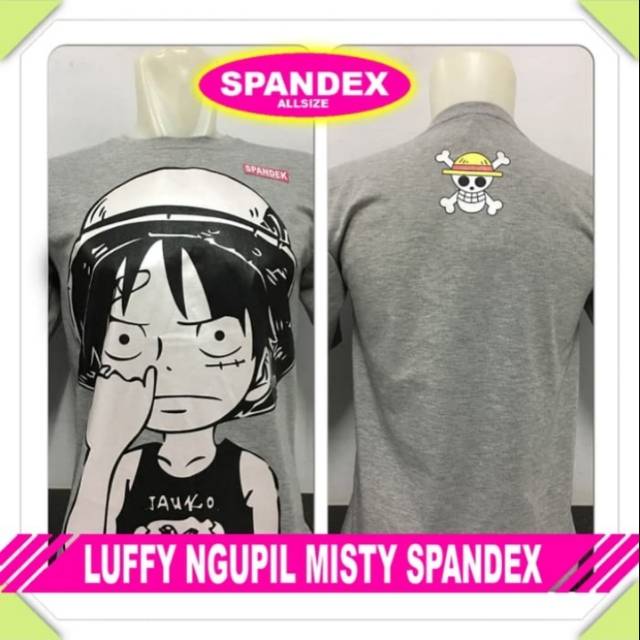 Kaos baju pria distro kartun anime murah keren gaul dan trendy  Luffy ngupil misty spandex