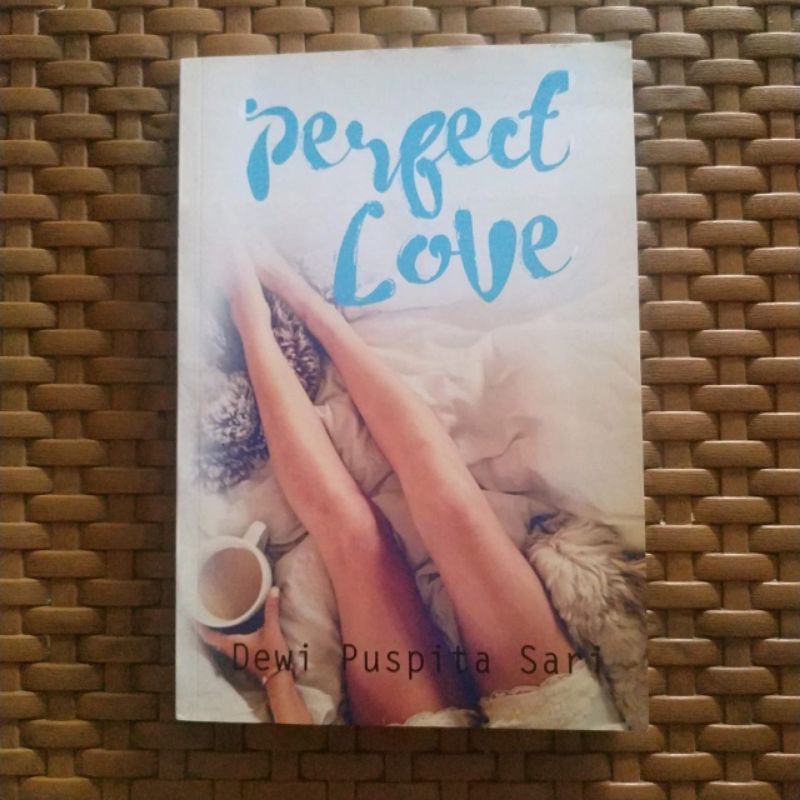 Novel Wattpad Rare Perfect Love - Dewi Puspita Sari