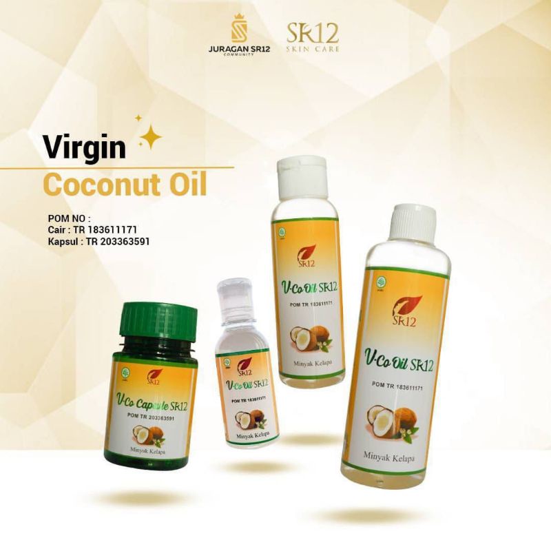 VCO Oil & capsule SR12 Minyak Kelapa untuk Kesehatan Tubuh, Rambut dan Wajah