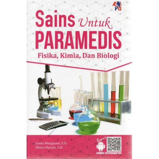 Sains untuk Paramedis : Fisika, Kimia dan Biologi (BS Kesehatan)