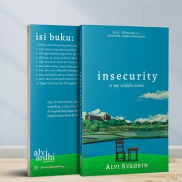 

MUST HAVE!! BUKU INSECURITY IS MY MIDDLE NAME - ALVI SYAHRIN TERBARU