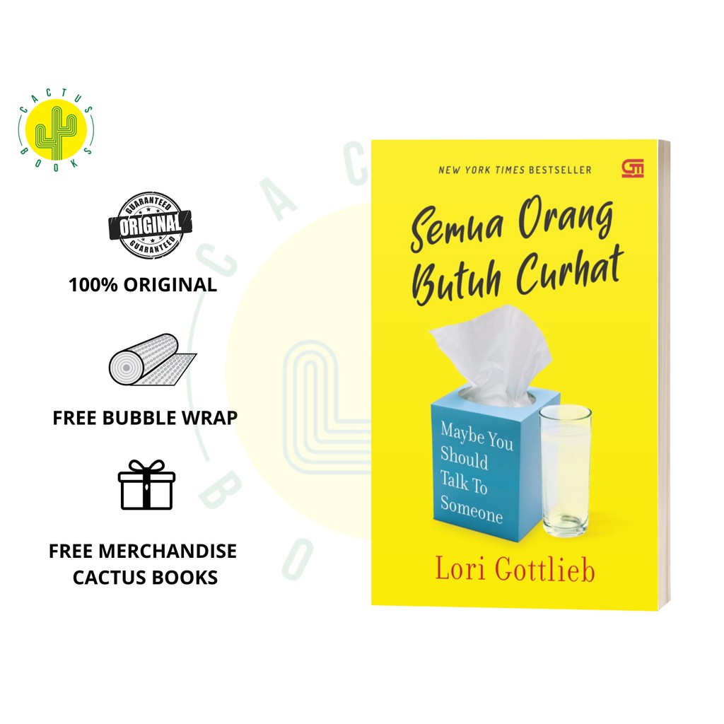 SEMUA ORANG BUTUH CURHAT - LORI GOTTLIEB