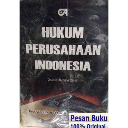 

Buku Hukum Perusahaan Indonesia Cetakan Keempat Revisi - Abdulkadir