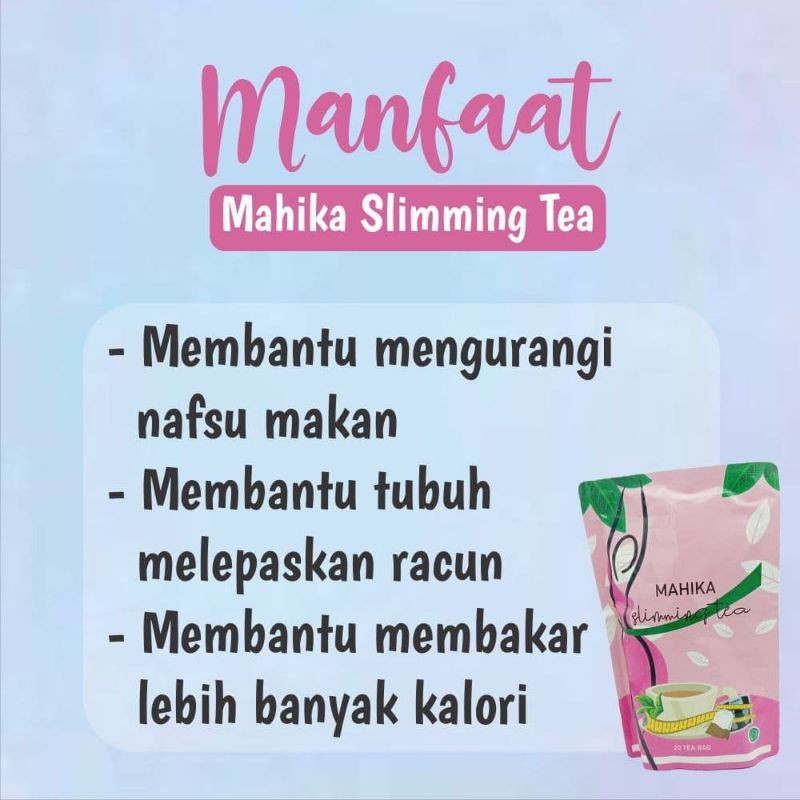 

MAHIKA SLIMMING TEA