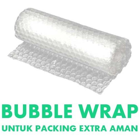 

tambahan packing / extra bubble wrap