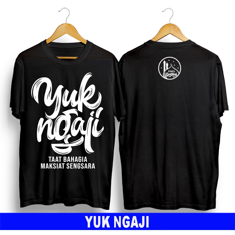 Kaos Dakwah Tauhid Islami Muslim kekinian-Yuk ngaji Hitam