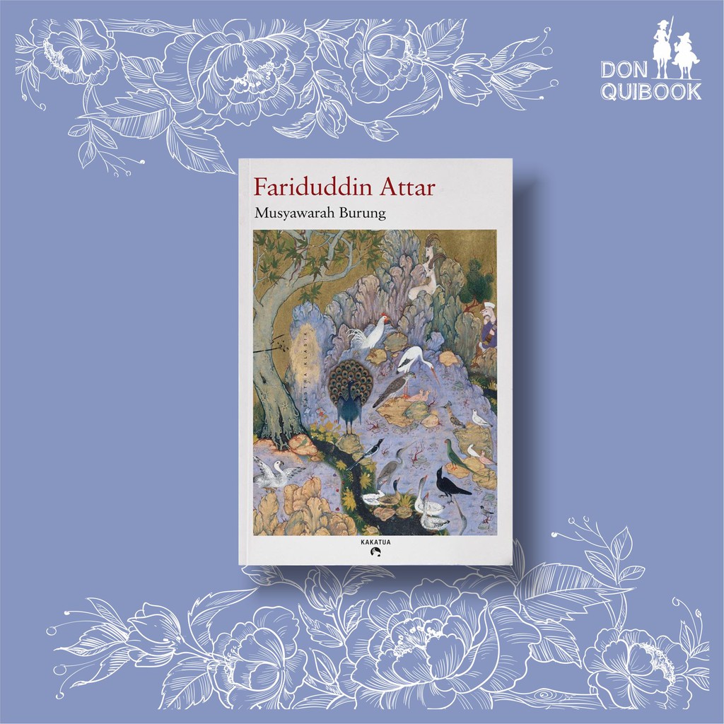 Musyawarah Burung - Fariduddin Attar