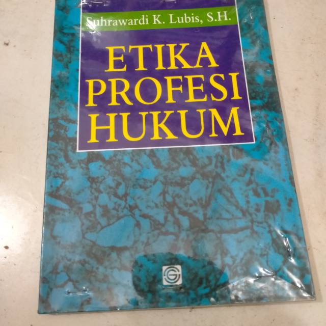 Jual Etika Profesi Hukum - Suhrawardi Lubis | Shopee Indonesia