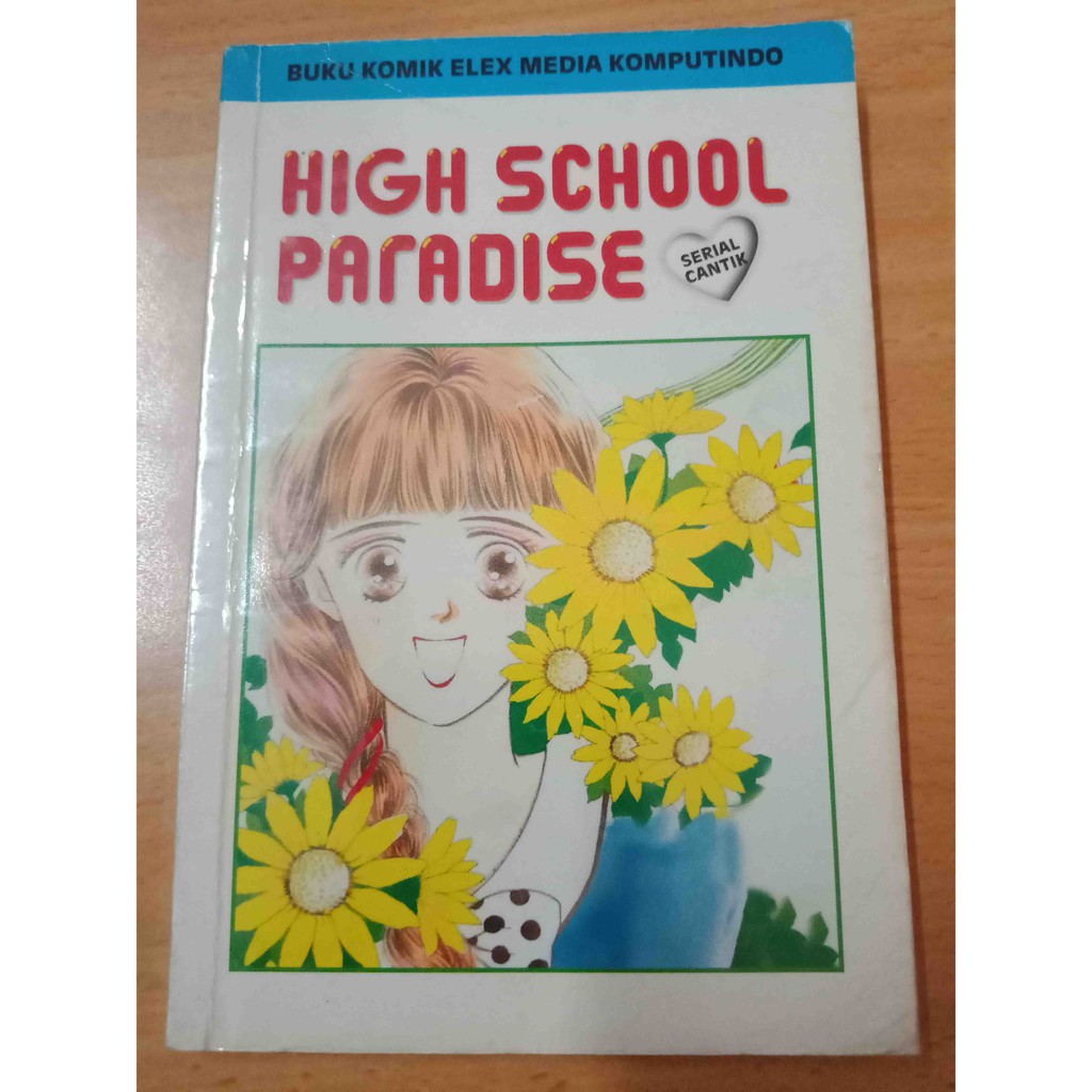 Buku Bacaan / Novel / Komik ELEX serial cantik HIGH SCHOOL PARADISE - HIROMI MASHIBA ll preloved