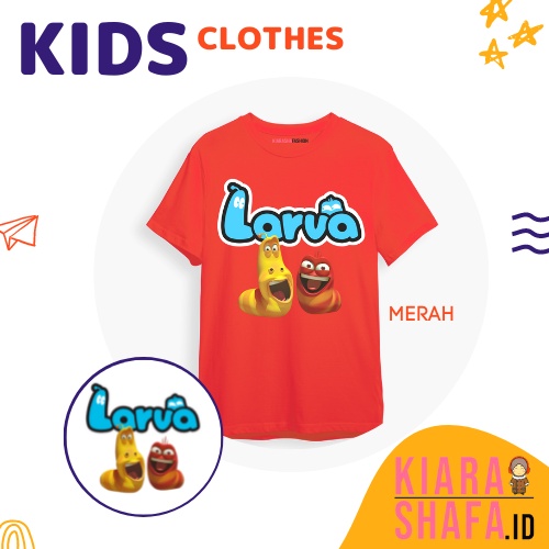 Kiarashafa - Baju Anak / Kaos Anak Larva