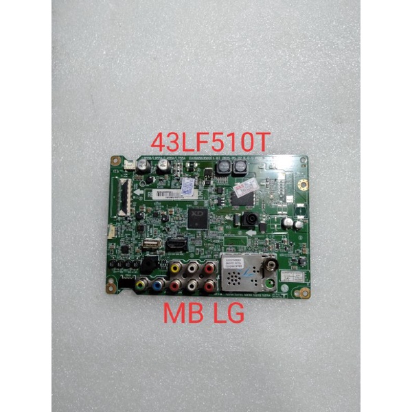 MB MOTHERBOARD MAINBOARD MESIN TV LED LG 43 INCH 43LF510T 43LF510 T 43LF 510T