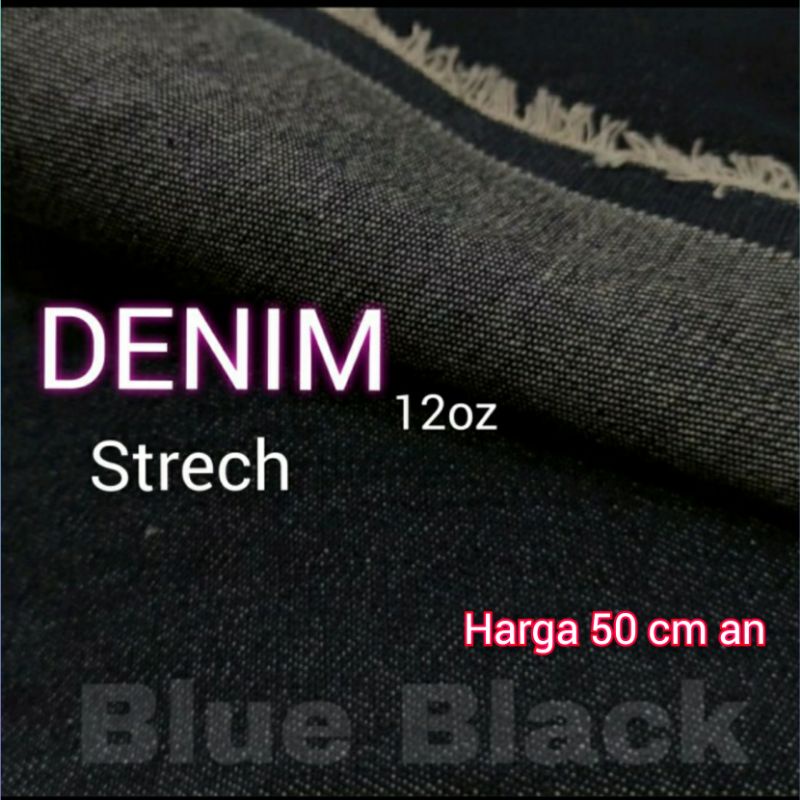 Kain Denim 12oz strech blueblack harga 50cm an