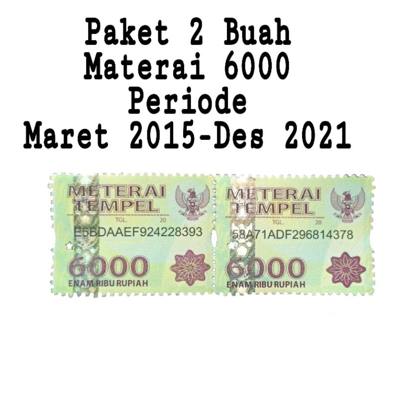 Materai 6000 paket 2 buah masa 2015 2016 2017 2018 2019 2020 2021