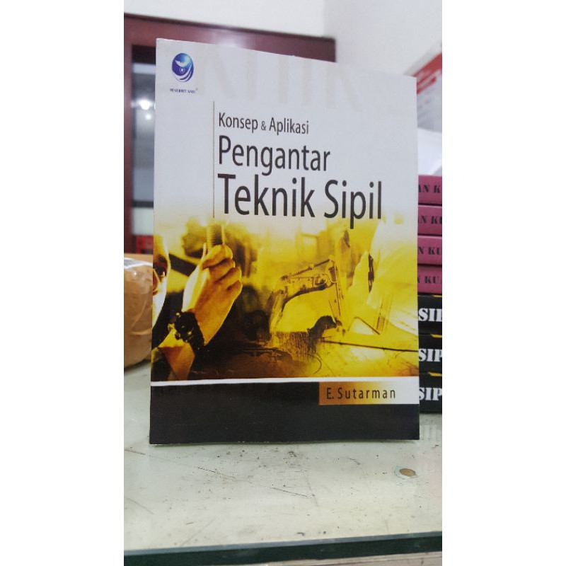 Jual Buku Konsep Dan Aplikasi Pengantar Teknik Sipil - E SUTARMAN ...