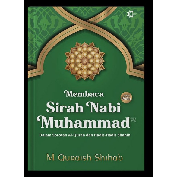 Membaca Sirah Nabi Muhammad SAW Edisi Baru