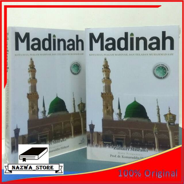Buku Madinah kota suci piagam Madinah dan Teladan Muhammad SAW