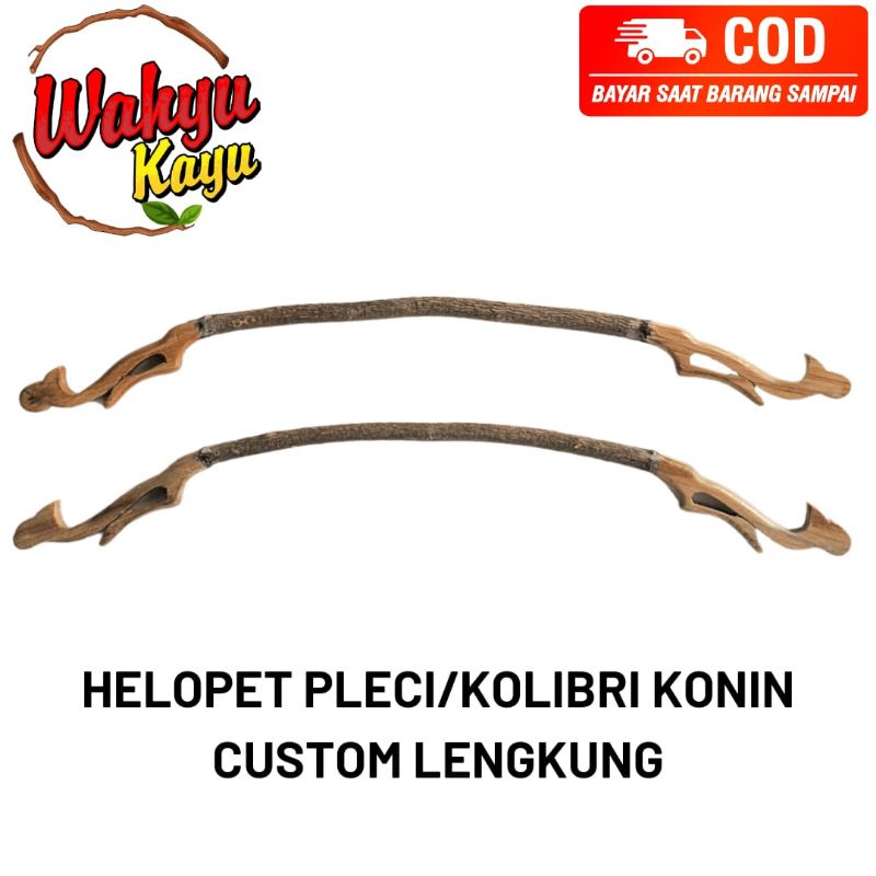 TANGKRINGAN HELOPET PLECI / KOLIBRI NINJA  KONIN  SOGON CIBLEK MODEL LENGKUNG