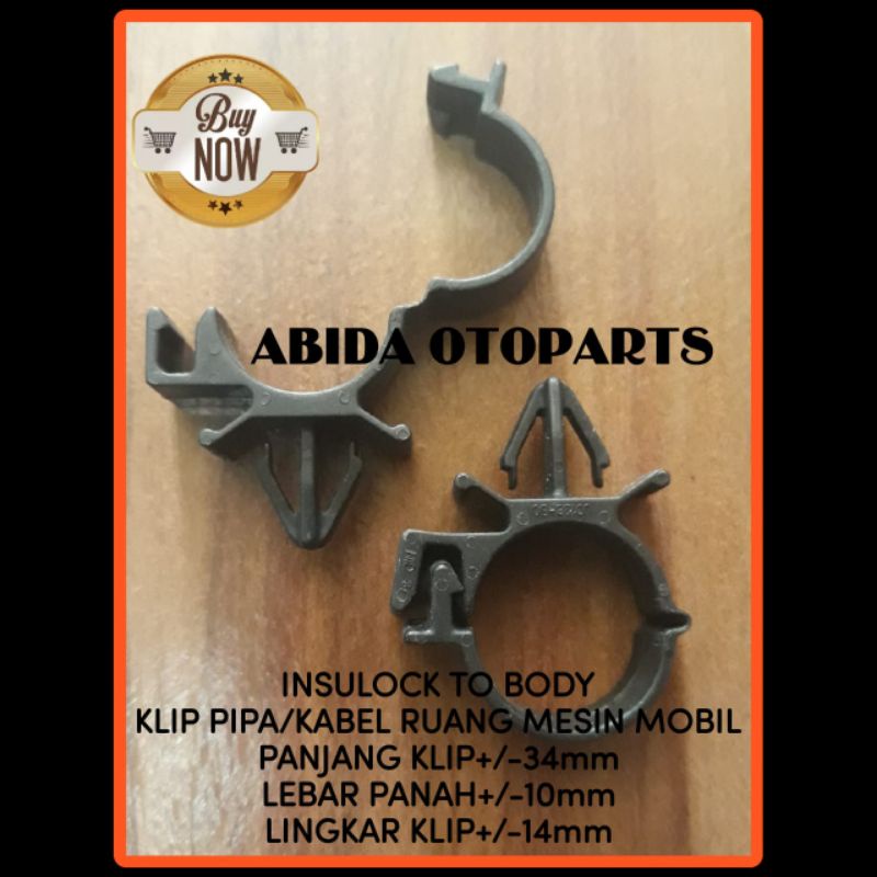 INSULOCK TO BODY/KLIP (KECIL) PIPA ATAU KABEL RUANG MESIN MOBIL