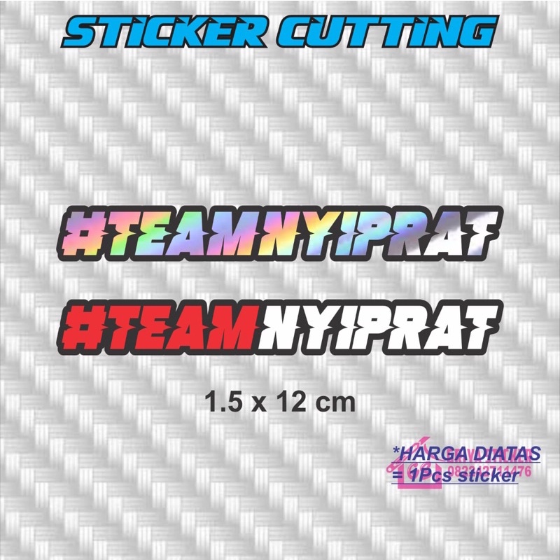 Cutting Sticker - Stiker TEAM NYIPRAT