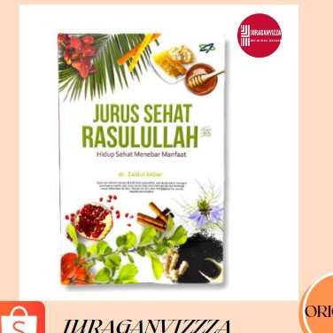 JURUS SEHAT RASULULLAH JSR DR ZAIDUL AKBAR BEST SELLER