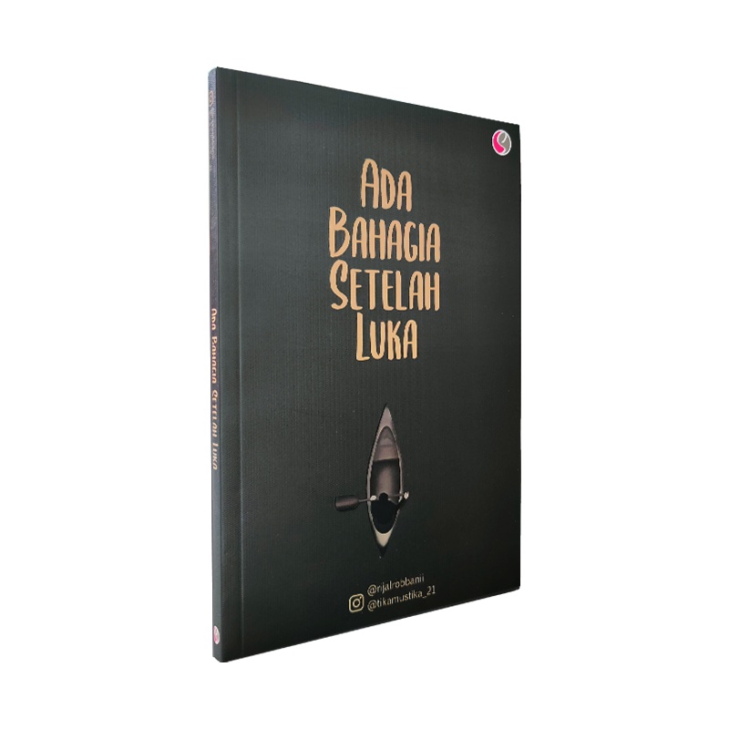 Buku Islami Motivasi- ADA BAHAGIA SETELAH LUKA - Buku Motivasi Islam