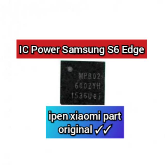 IC Power MPB02 Samsung S6 Edge Original New Tested vep