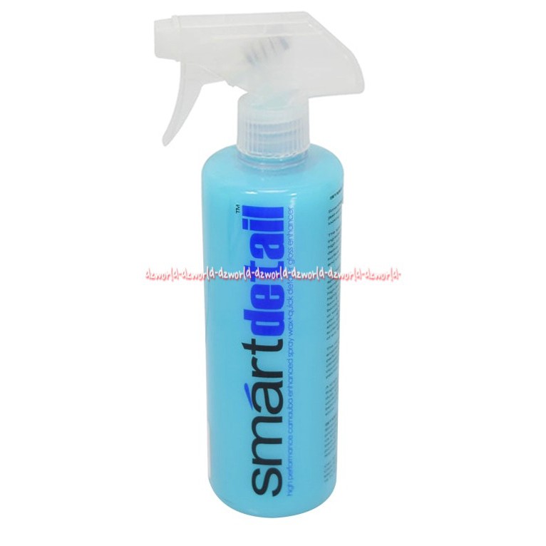 Smartwax Smart Detail 473ml Cairan Untuk Membuat &amp; Melindungi Cat Mobil Agar Berkilau Pembersih Cat Plastik Kaca Krom Metal Aluminium Fiberglass Smart Wax Smartdetail Spray Semprot