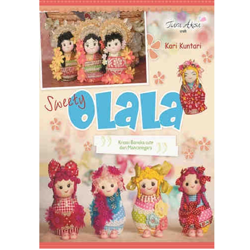 Buku Sweety Olala Kreasi Membuat Boneka Mancanegara Lucu Doll