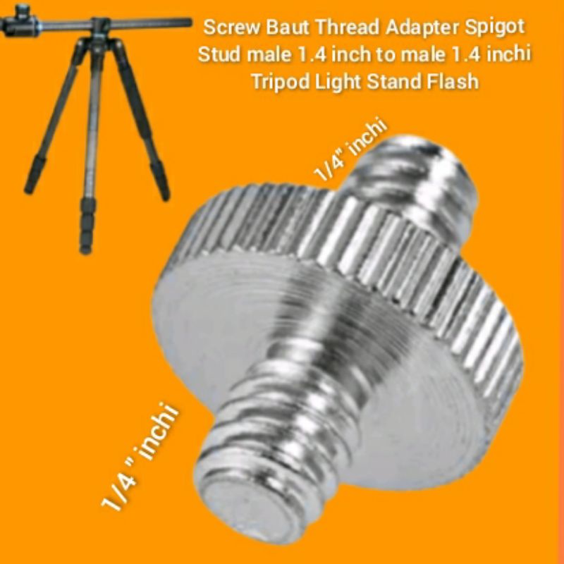 Screw baut spigot stud male 1/4 inch to male 1/4 inch Tripod Light Stand Flash for Mirrorless Kamera