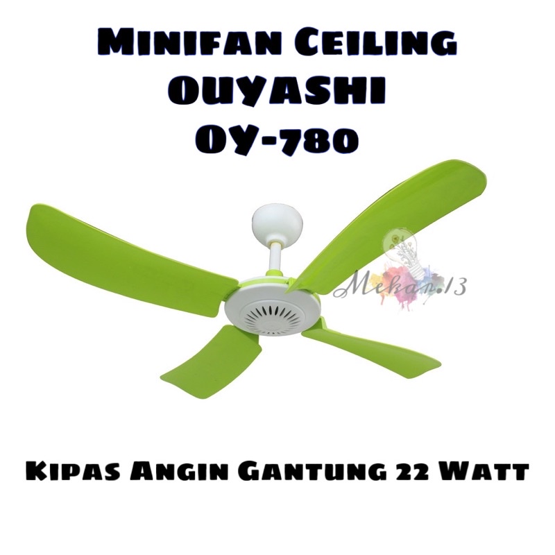 Kipas angin gantung Ouyashi 4 Baling 22 Watt tipe OY-780 warna hijau