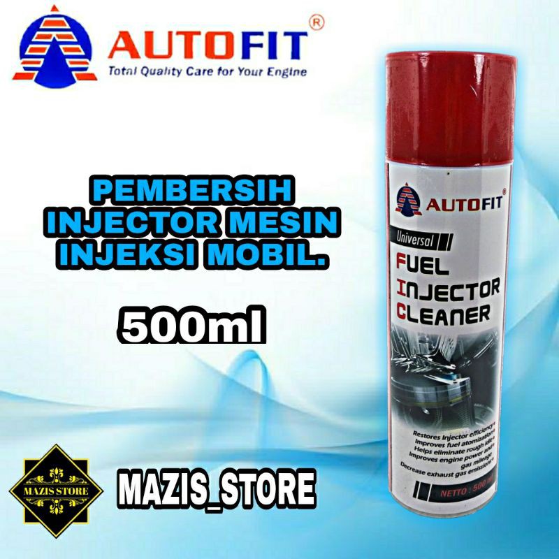 PEMBERSIH INJEKTOR MOBIL MOTOR FUEL INJECTOR CLEANER AUTOFIT 500ML INJEKSI ORIGINAL MURAH