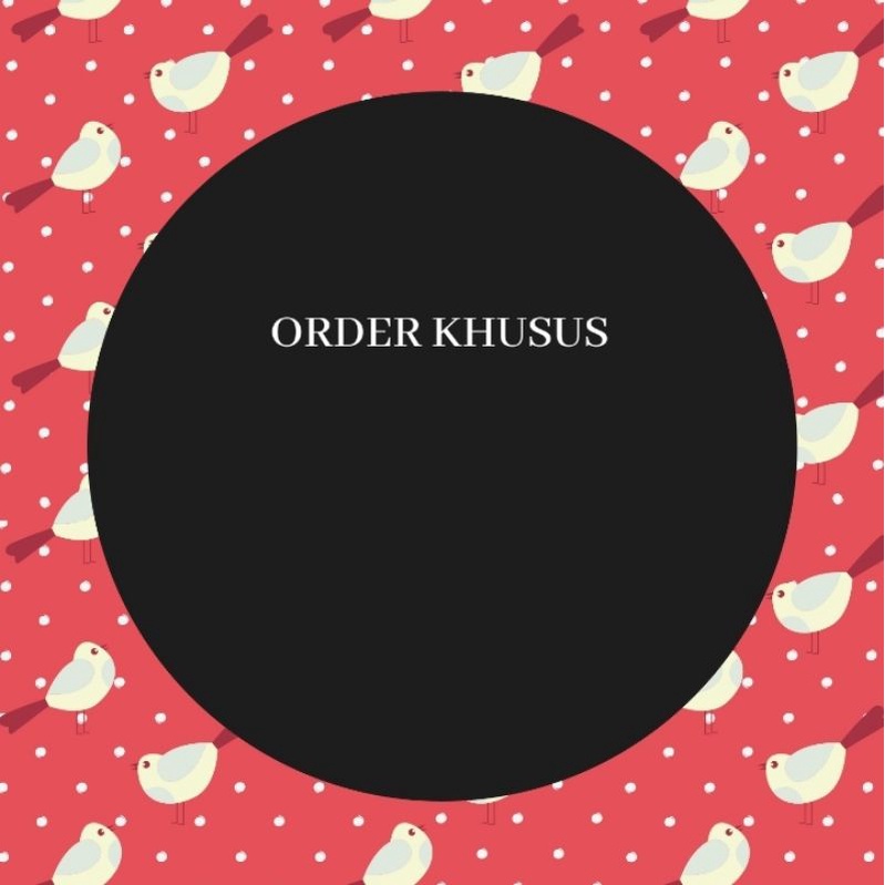 

order khusus