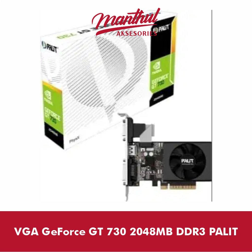 VGA GeForce GT 730 2048MB DDR3 PALIT