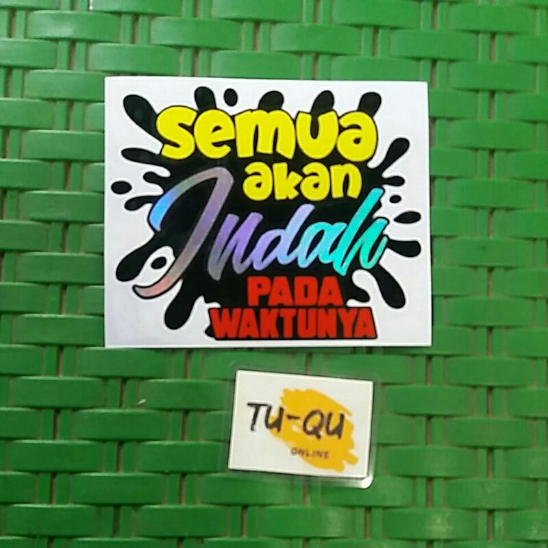 Stiker kata-kata indah pada waktunya