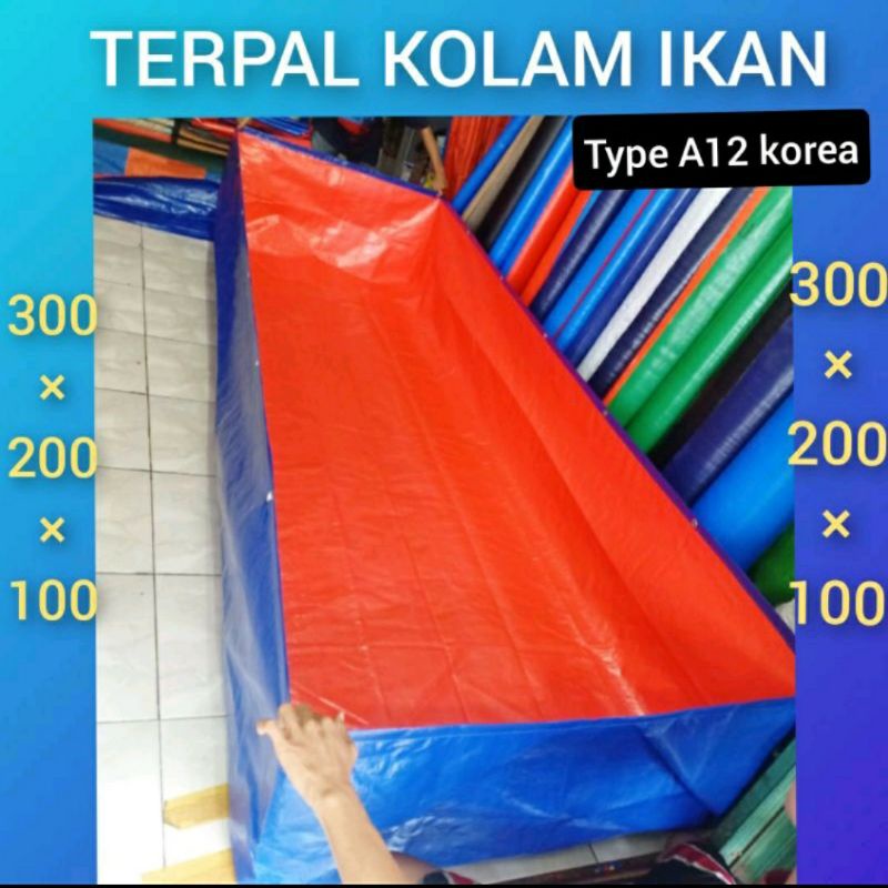 TERPAL KOLAM IKAN A'12 300X200X100