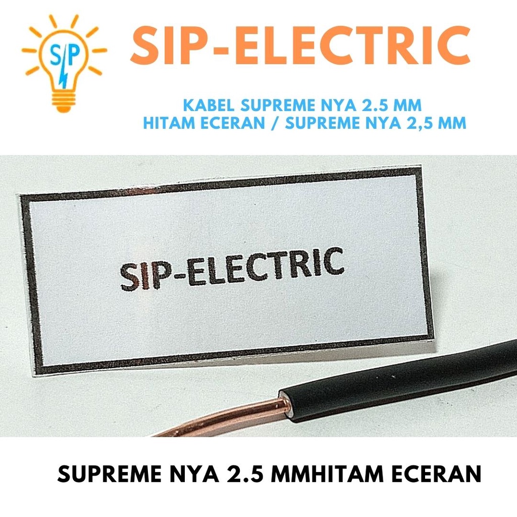 KABEL SUPREME NYA 2.5 MM HITAM ECERAN / SUPREME NYA 2,5 MM