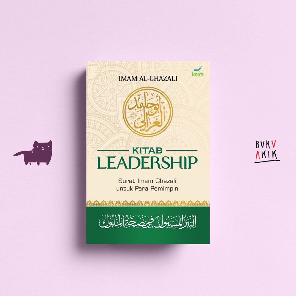 Kitab Leadership - Surat Imam Ghazali untuk Para Pemimpin