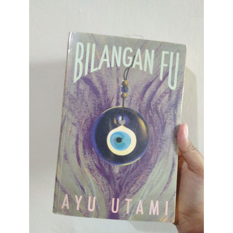 Bilangan Fu - Ayu Utami | PRELOVED | BEKAS | SECOND