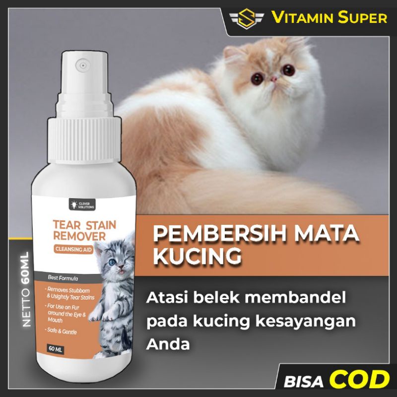 Pembersih Mata Kucing Tear Stain Remover | Pembersih Noda, Kotoran dan Belekan pada Kucing, Kelinci dan Anjing