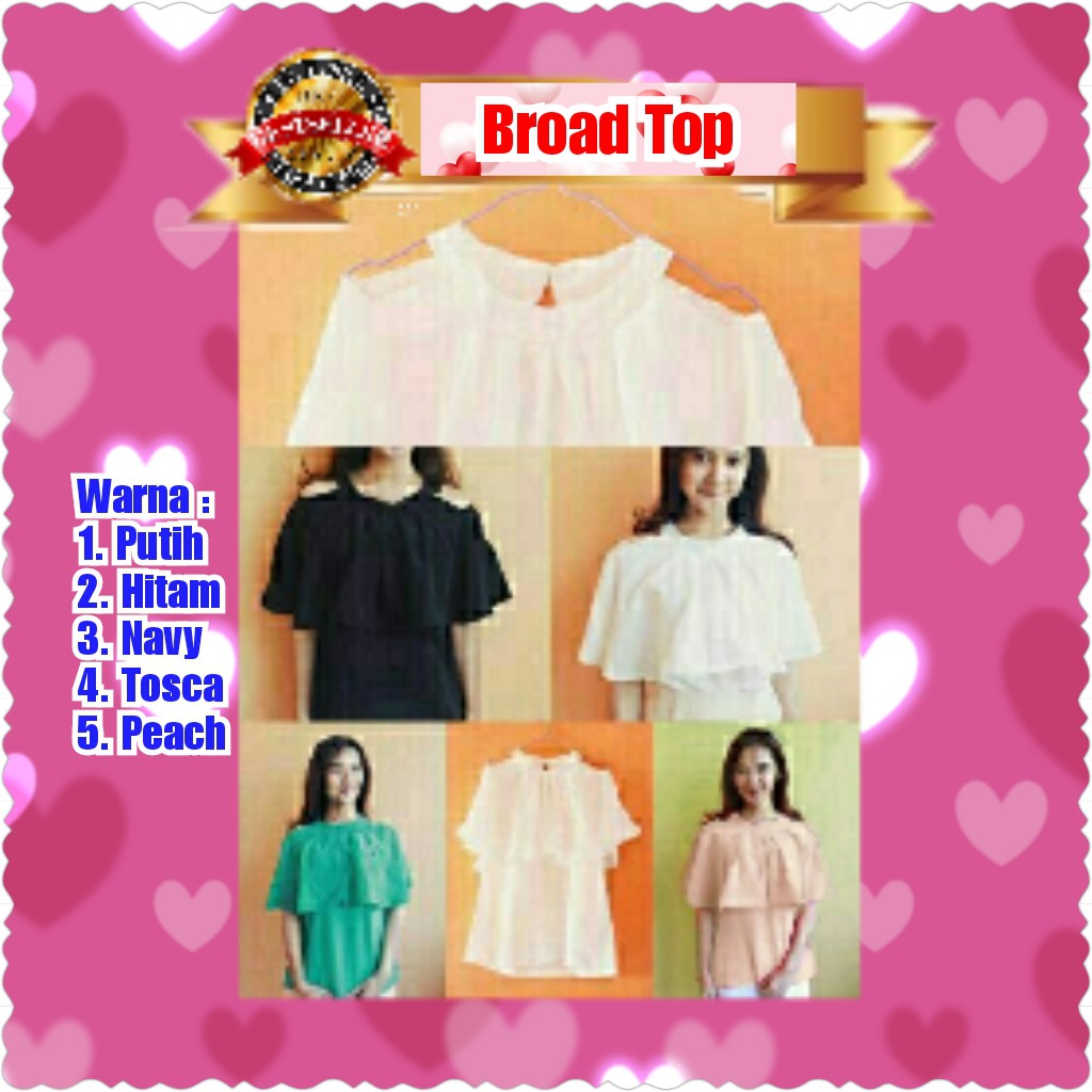 BROAD TOP / BLOUSE / BAHAN TWISCONE / TERPOPULER / TERLARIS / TERMURAH