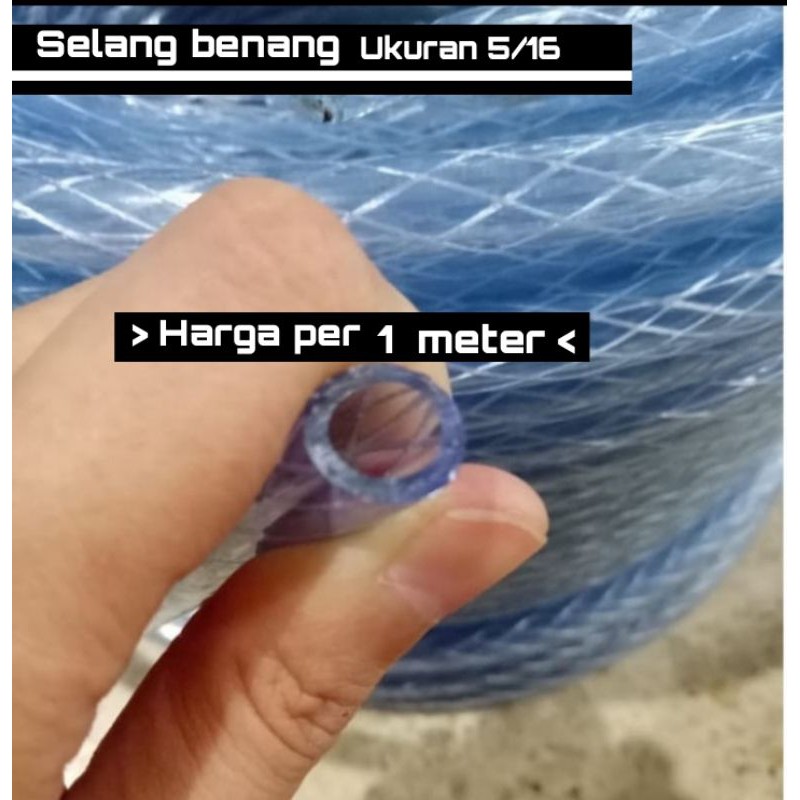 SELANG AIR BENANG UKURAN 5/16 LENTUR / SELANG POMPA DC / SELANG IRIGASI HARGA PER METER