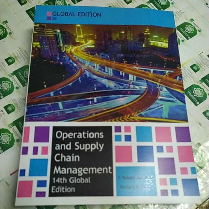 

OPERATIONS AND SUPPLY CHAIN MANAGEMENT 14TH GLOBAL EDITION